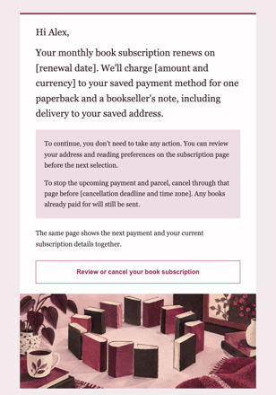 Independent book store · Give clear notice of an automatic monthly renewal email design preview