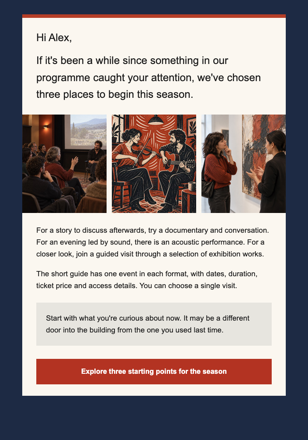 Cultural center · Help a former audience member find a new interest email design preview