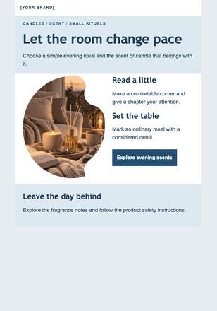 Three ways to slow an evening email design preview