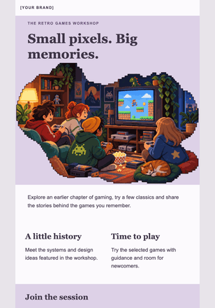 Press start on something old-school email design preview