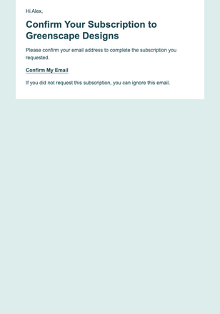 Confirm Your Subscription to Greenscape Designs email design preview