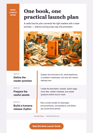 A Practical Launch Guide for Your Next Book — Authors & Self-Publishers email design preview