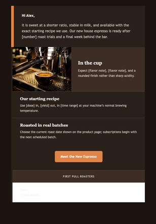 First Pull Espresso Release email design preview