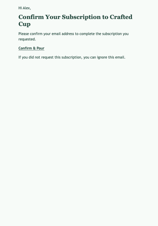 Confirm Your Subscription to Crafted Cup email design preview