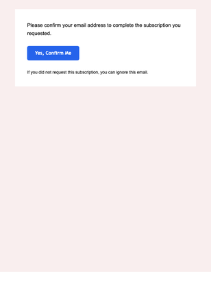 One-Click Confirmation — Detailed email design preview