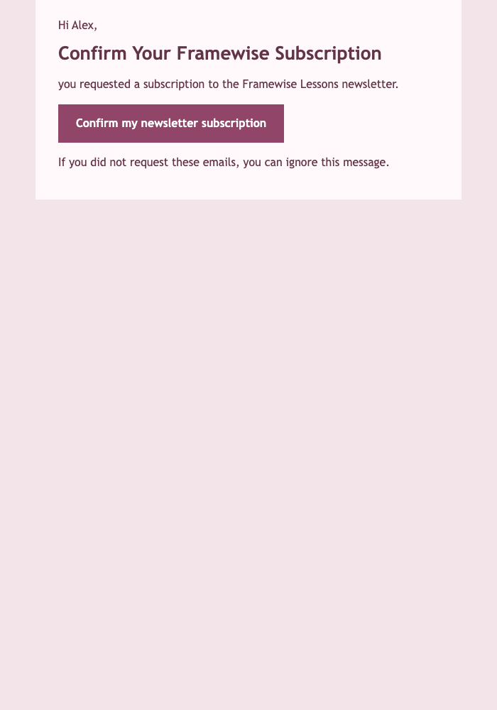 Confirm Your Framewise Subscription email design preview